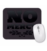 No Mercy 2 Mouse Pad