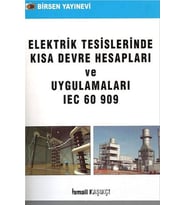 Elektrik Tesislerinde Kısa Devre Hesapları Ve Uygulamaları Iec 60 909 (Krem)