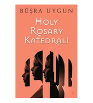 Holy Rosary Katedrali - Büşra Uygun