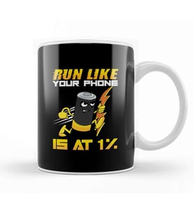 Funny Run Like Your Phone Is At 1% Sprinting Pun Kupa Bardak Porselen