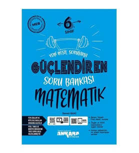 Ankara Yayıncılık 6. Sınıf Matematik Güçlendiren Soru Bankası (Çok Renkli)