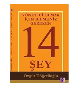 Yönetici Olmak İçin Bilmeniz Gereken 14 Şey