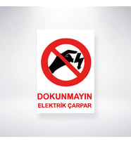 Dokunmayın Elektrik Çarpar 21x28 Arkası Sticker
