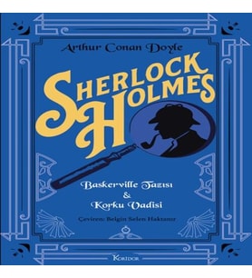 Sherlk Holmes : Baskerville Tazısı &amp; Korku Vadisi(Bez Ciltli)