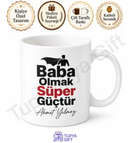 Baba Olmak Süper Güçtür Yazılı Kupa Bardak Babalar Günü Hediye