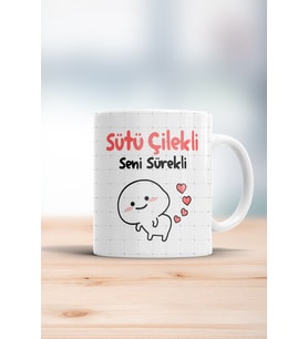 Sütü Çilekli Seni Sürekli Kupa Bardak