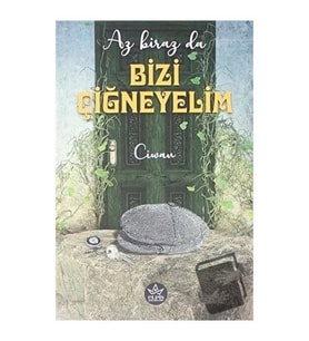 Az Biraz da Bizi Çiğneyelim / Ciwan