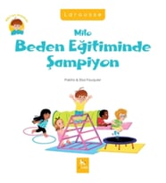 Milo Beden Eğitiminde Şampiyon - Milo'nun Anaokulu