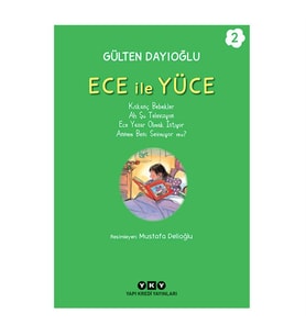 Ece İle Yüce Cilt 2 Gülten Dayıoğlu Yapı Kredi Yayınları