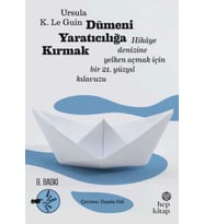 Dümeni Yaratıcılığa Kırmak