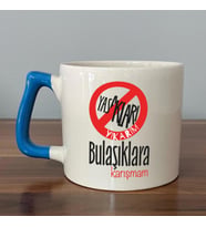 Yasakları Yıkarım Bulaşıklara Karışmam Baskılı Mavi Kulplu D Kupa