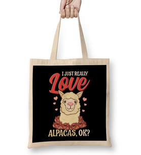 Cute & Funny I Just Really Love Alpacas, OK Bez Çanta Uzun Saplı