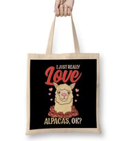 Cute & Funny I Just Really Love Alpacas, OK Bez Çanta Uzun Saplı