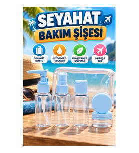 Seyahat Bakım Şişesi Seti – 5 Parça 30 ml Dolum Kabı ve Şeffaf Taşıma Çantası