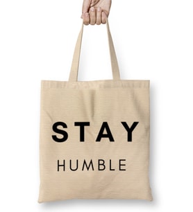 STAY HUMBLE Bez Çanta Uzun Saplı