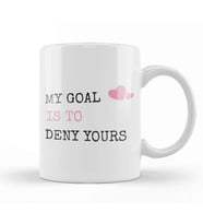 My Goal Is To Deny Yours Heart Defender Kupa Bardak Porselen