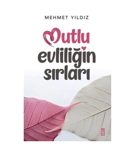 Mutlu Evliliğin Sırları