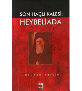 Son Haçlı Kalesi: Heybeliada