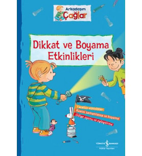 Dikkat ve Boyama Etkinlikleri - Arkadaşım Çağlar
