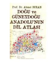 Doğu ve Güneydoğu Anadolu’nun Dil Atlası