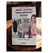 Zehra Aylin'in Münasebetsiz Ölümü