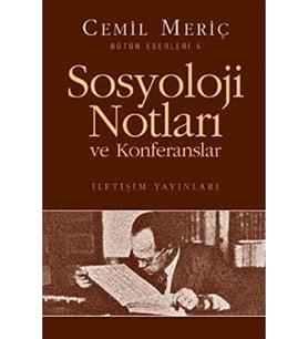 Sosyoloji Notları ve Konferanslar: Bütün Eserleri 5
