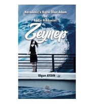 Karadenize Kıyısı Olan Adam ve Kadın Hikayeleri Zeynep