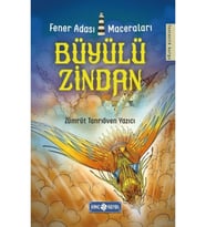 Büyülü Zindan / Fener Adası Maceraları 3 - Zümrüt Tanrıöven Yazıcı - Genç Hayat Yayınları