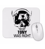 Tony Was Right Mouse Pad