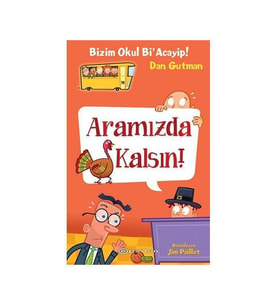 Bizim Okul Bi Acayip 10 Aramızda Kalsın Ciltli Dan Gutman Epsilon Yayınları