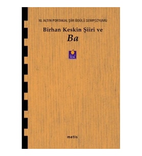 Birhan Keskin Şiiri ve Ba