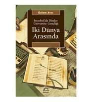 İki Dünya Arasında: İstanbul'da Dindar Üniversite Gençliği