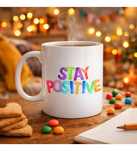 Northcity Stay Positive Baskılı Porselen Kupa - Renkli Motivasyon ve Enerji Yükseltici Kahve Bardağı