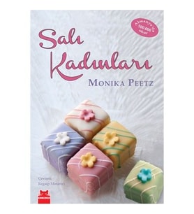 Salı Kadınları - Monika Peetz