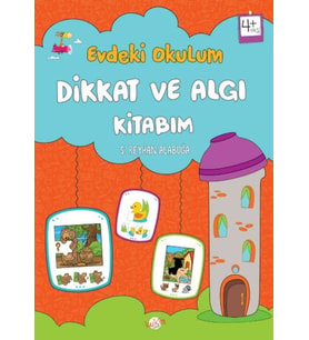 Evdeki Okulum Dikkat ve Algı Kitabım 4+Yaş
