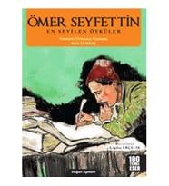Ömer Seyfettin - En Sevilen Öyküler