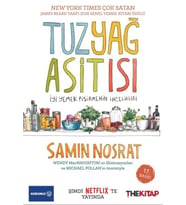 Tuz-Yağ-Asit-Isı-İyi Yemek Pişirmenin İncelikleri
