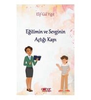Eğitimin ve Sevginin Açtığı Kapı