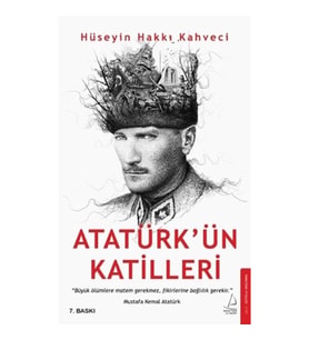 Atatürk’ün Katilleri