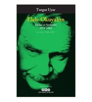 Elele Okuyalım - Yazılar ve Söyleşiler 1978-1984