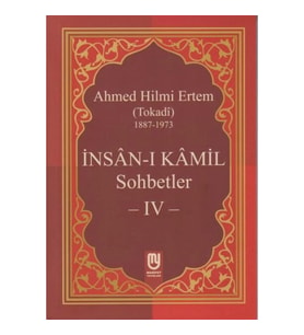 İnsanı Kamil Sohbetler 4