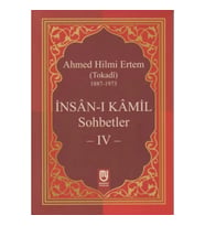 İnsanı Kamil Sohbetler 4