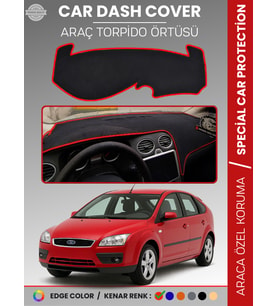 FORD FOCUS 2 (2005-2008) Torpido Örtüsü Panel Torpido Koruma Tam Uyum Çatlamayı Önler Kolay Montaj