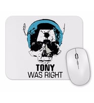 Tony Was  Right Mouse Pad