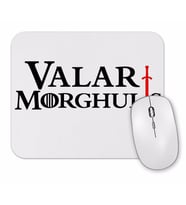 Game of Thrones Valar Morghuls Mouse Pad