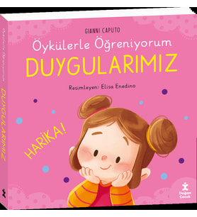 Öykülerle Öğreniyorum-Duygularımız