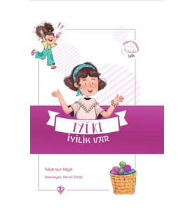 Değerli Hikayeler İyi Ki İyilik Var Değerli Hikayeler İyilik