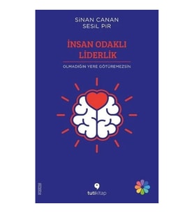 İnsan Odaklı Liderlik
