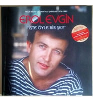 Erol Evgin Işte Öyle Bir Şey (Melih Kibar - Çiğdem Talu Şarkıları, 1976 - 1980) - Plak (Standart)