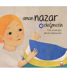 Aman Nazar Değmesin